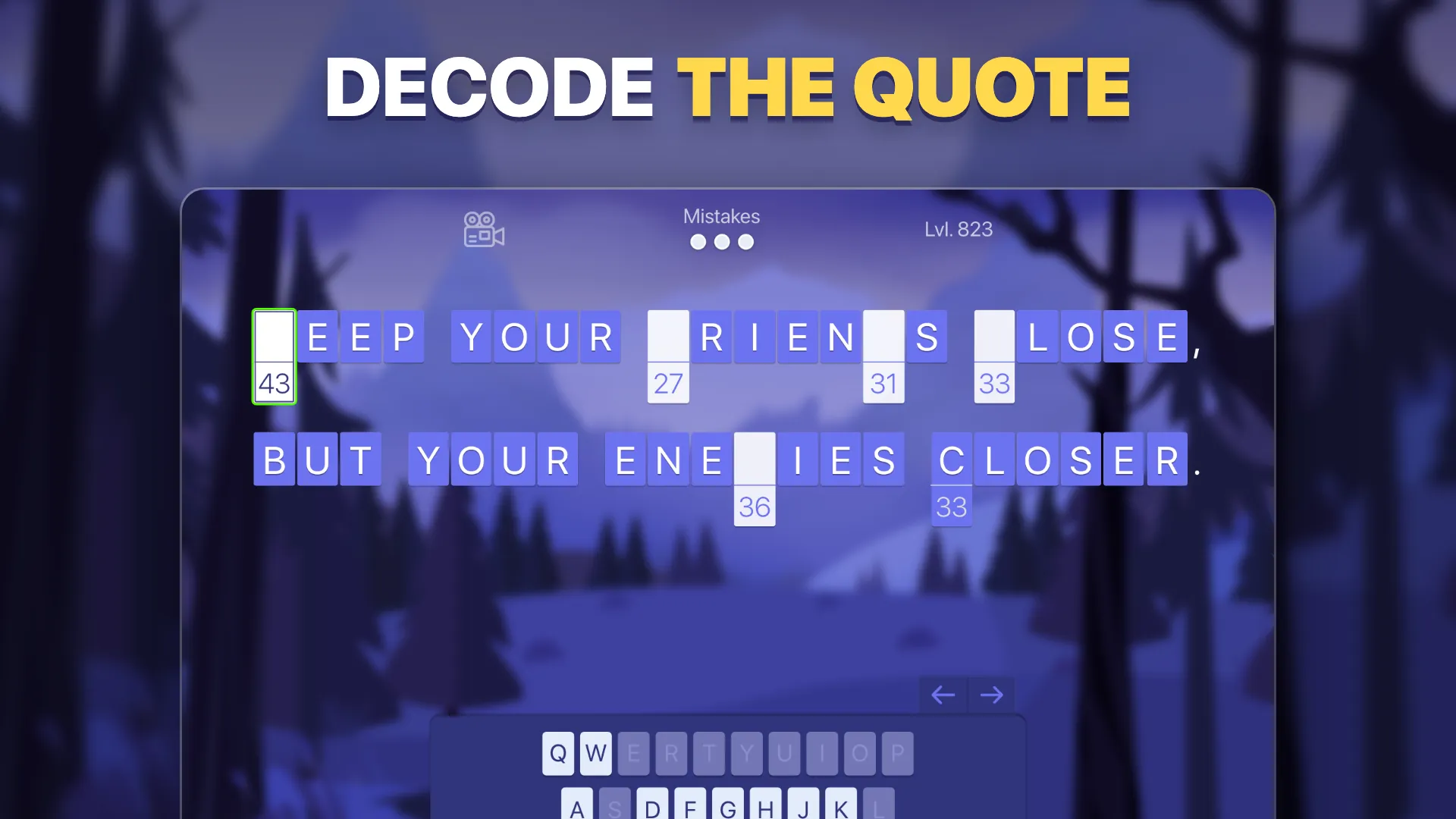 Cryptogram: a partly decoded quote with numbers under the hidden letters