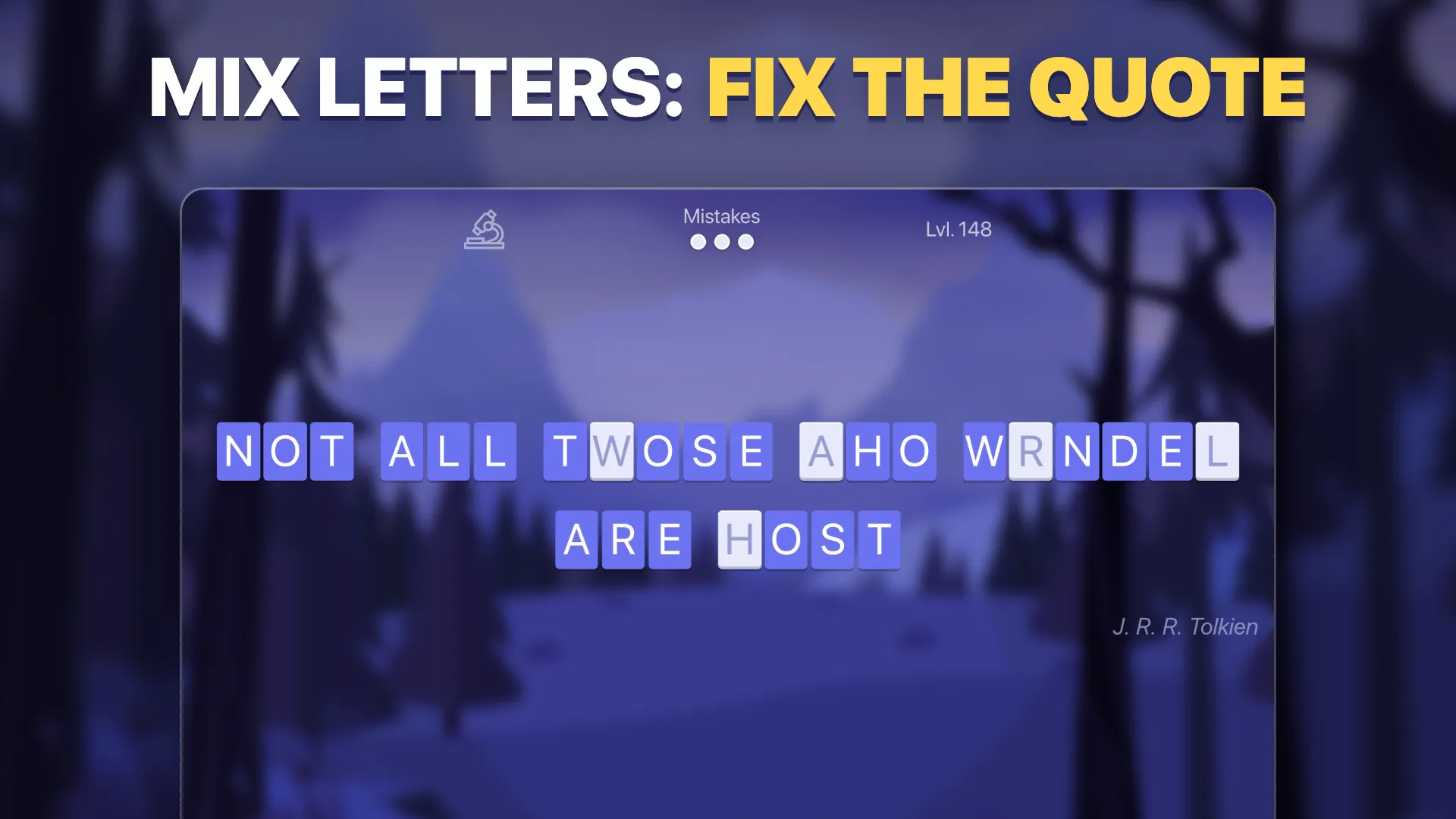 Mix Letters mode: put a scrambled quote back in order